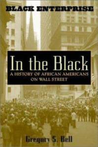 in-black-history-african-americans-on-wall-street-gregory-s-bell-hardcover-cover-art